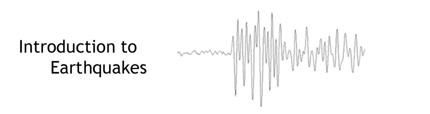 Intro to Earthquakes